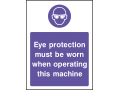Eye Protection Must Be Worn When Operating